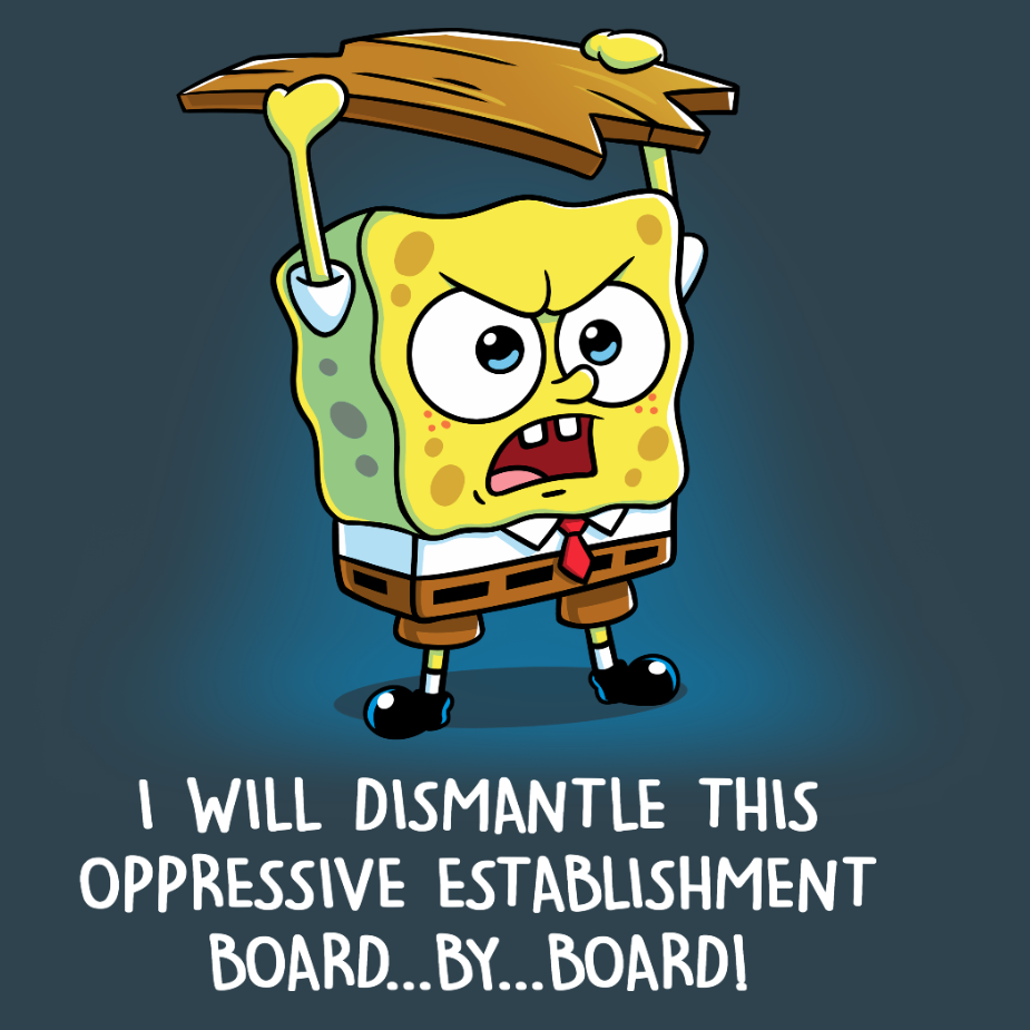 I Will Dismantle This Oppressive Establishment Unisex