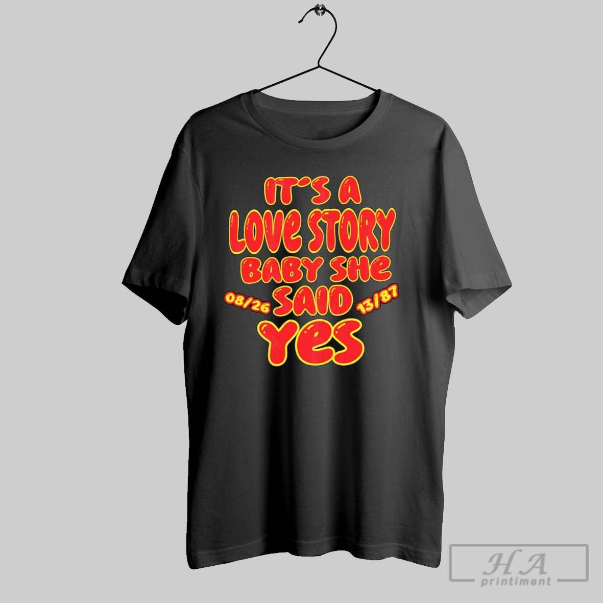 Its A Love Story She Said Yes Taylor Travis Engaged Unisex