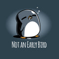 Not an Early Bird Unisex