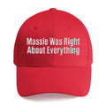 Massie Was Right About Everything Hat