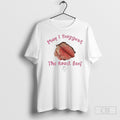 May I Suggest The Roast Beef Unisex
