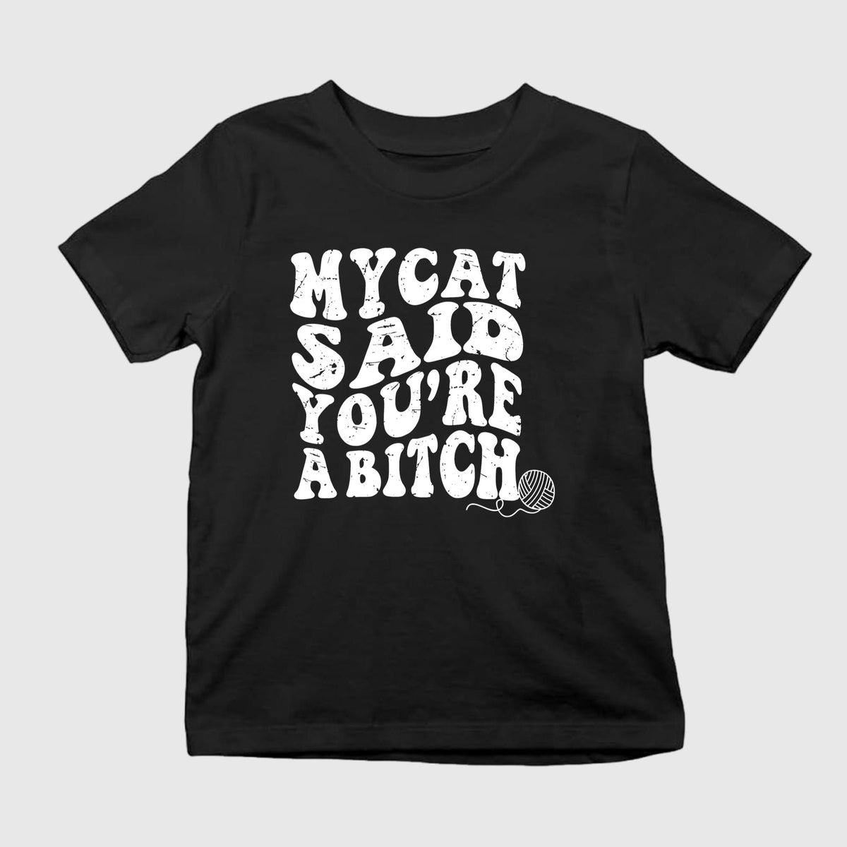 My Cat Said You’re A Bitch Shirt, Sweatshirt