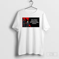 Official Best The 20 Best Quotes From The Dark Knight Ranked Shirts Unisex