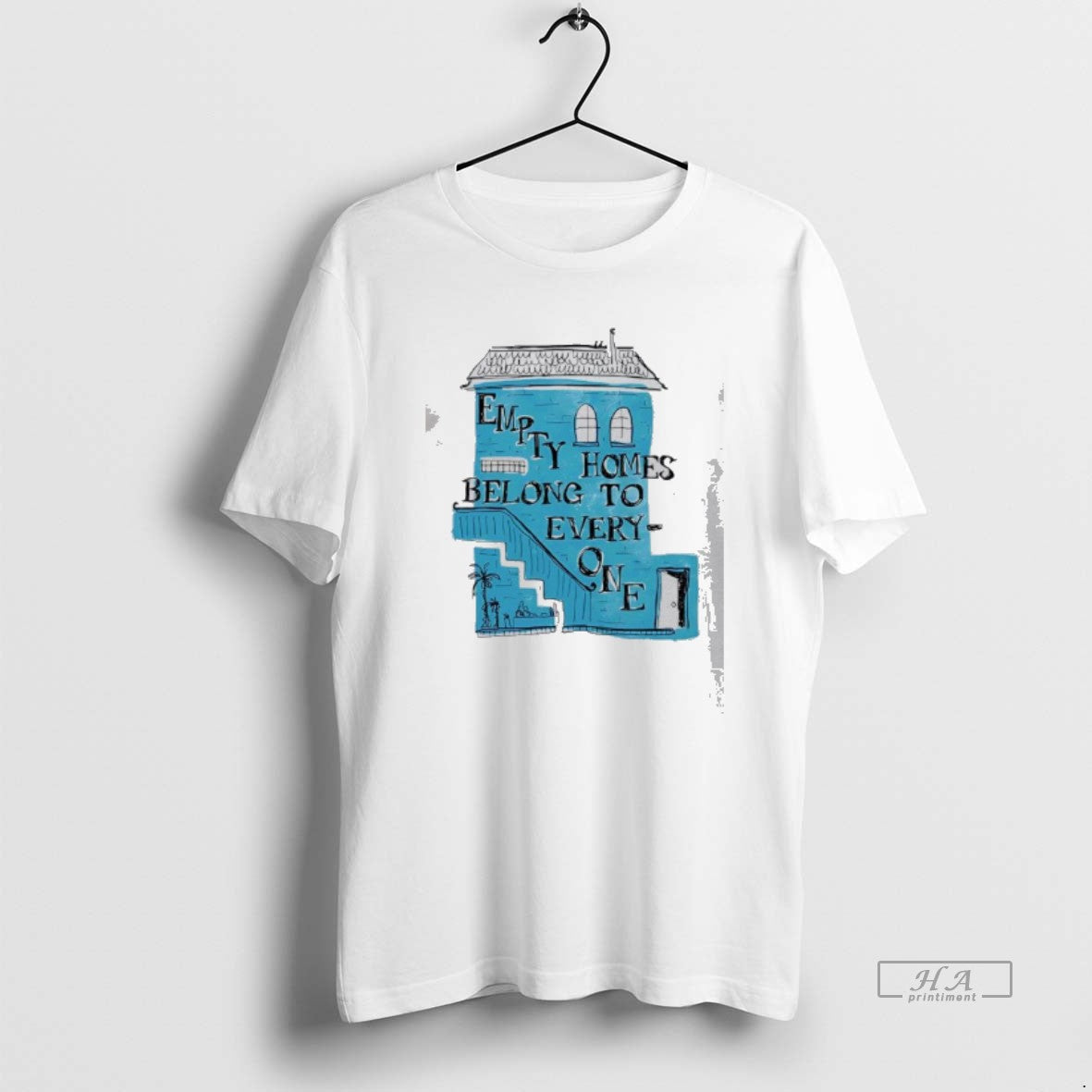 Official Empty Homes Belong To Everyone Blue House Art Unisex