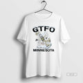 Official Gtfo Get The Fuck Outta Minnesota Not Police Ice Mens White Tee Unisex