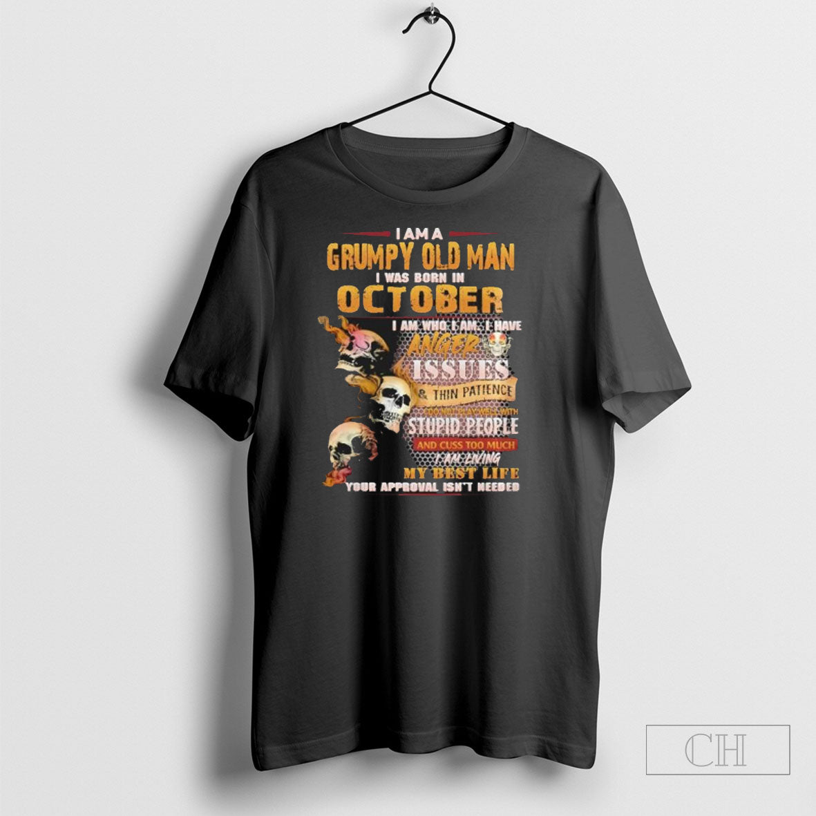 Official Im A Grumpy Old Man I Was Born In October Skull Anger Issues Sweater Unisex