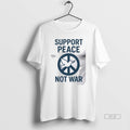 Official Support Peace Not War 2026 Men Unisex