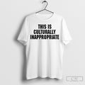 Official This Is Culturally Inappropriate Sweater Unisex