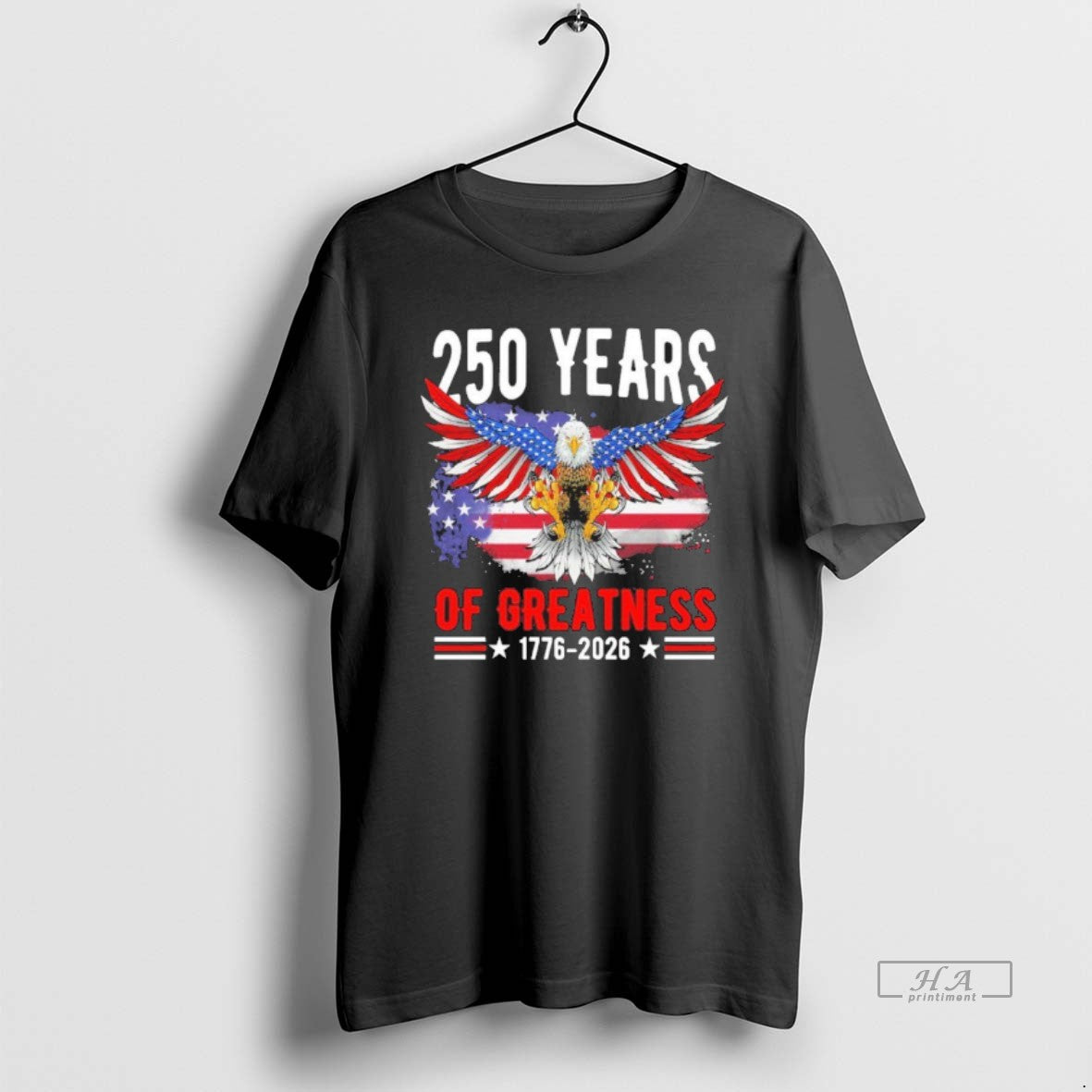 Official Trendy 250 Years America Patriotic Usa Flag 250th Anniversary 1776 2026 Unisex