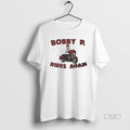 Official Trendy Bobby P Rides Again Unisex