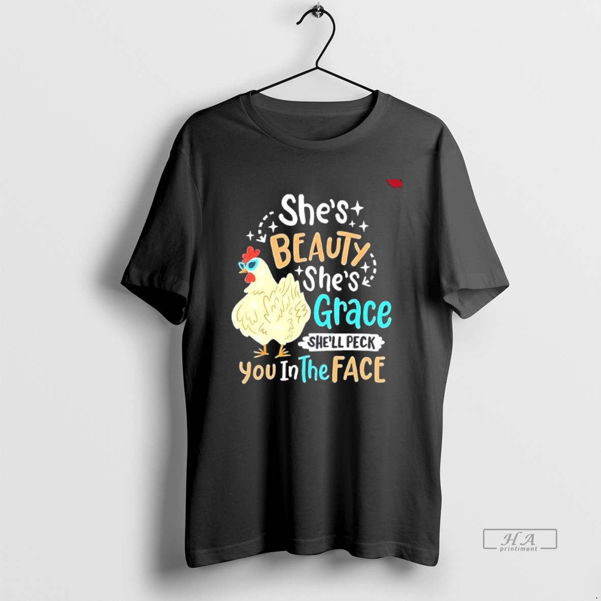 Official Trendy Chicken Shes Beauty Shes Grace Shell Peck You In The Face Unisex