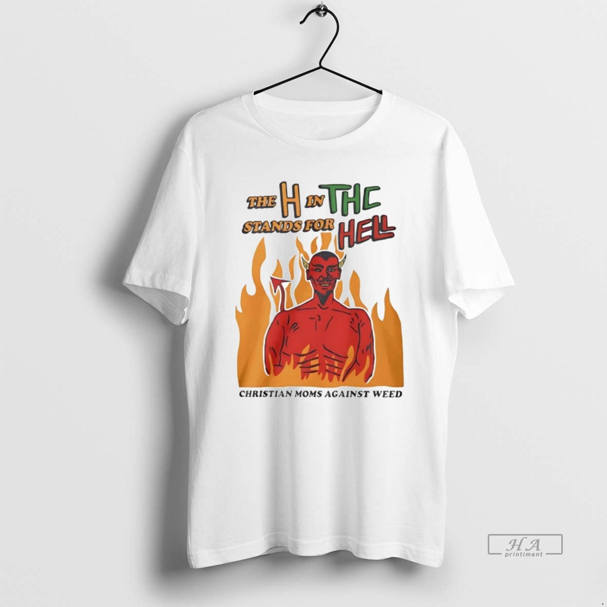 Official Trendy Devil The H In The Stands For Hell Christian Moms Against Weed Tee Unisex
