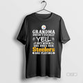Official Trendy Grandma Doesnt Usually Yell But When She Does Her Steelers Are Playing Tee