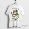Officials Democracy Manifest Volume Ii Get Your Hands Off My Penis Ladies T Shirt Unisex