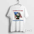 Officials Dog Im Doing My Part By Sharing Infographics To My Stories Premium T Shirts Unisex