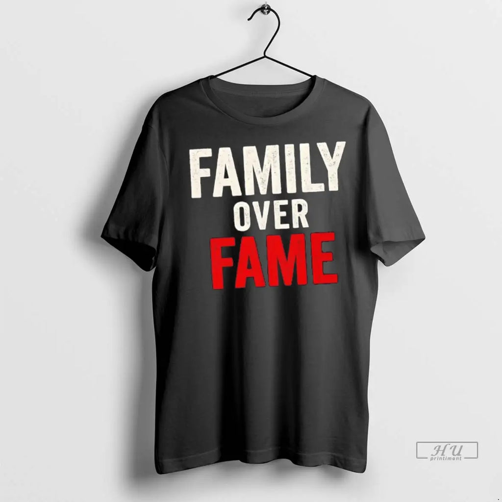 Officials Family Over Fame T Shirts Unisex