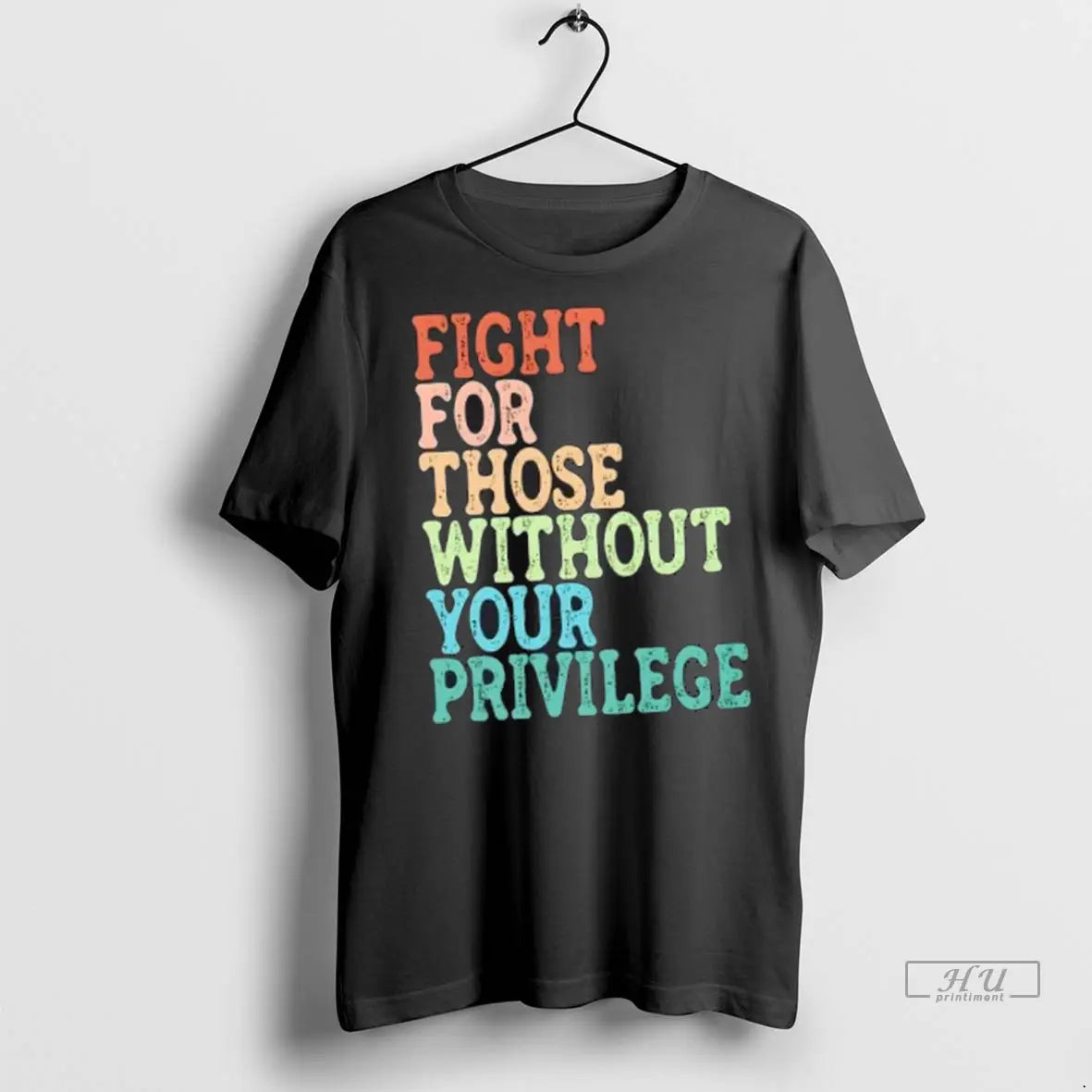 Officials Fight For Those Without Your Privilege Retro T Shirts Unisex