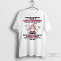 Officials Gnomes You Cant Scare Me I Have A Crazy Daughter Stupid People T Shirts Unisex