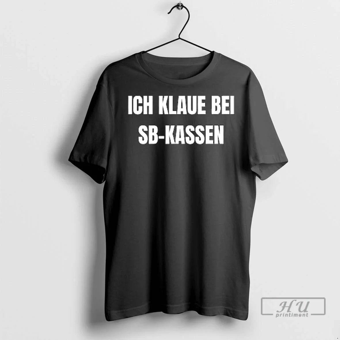 Officials Ich Klaue Bei Sb Kassen Ladies T Shirt Unisex