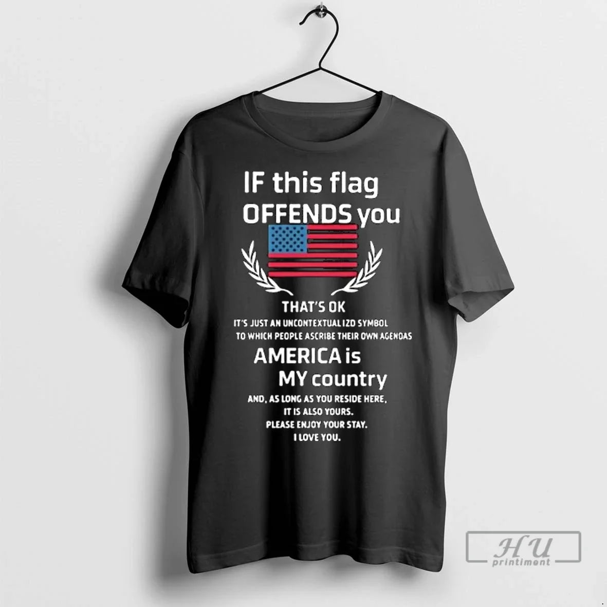 Officials If This Flag Offends You America Is My Country Long Sleve T Shirt Unisex