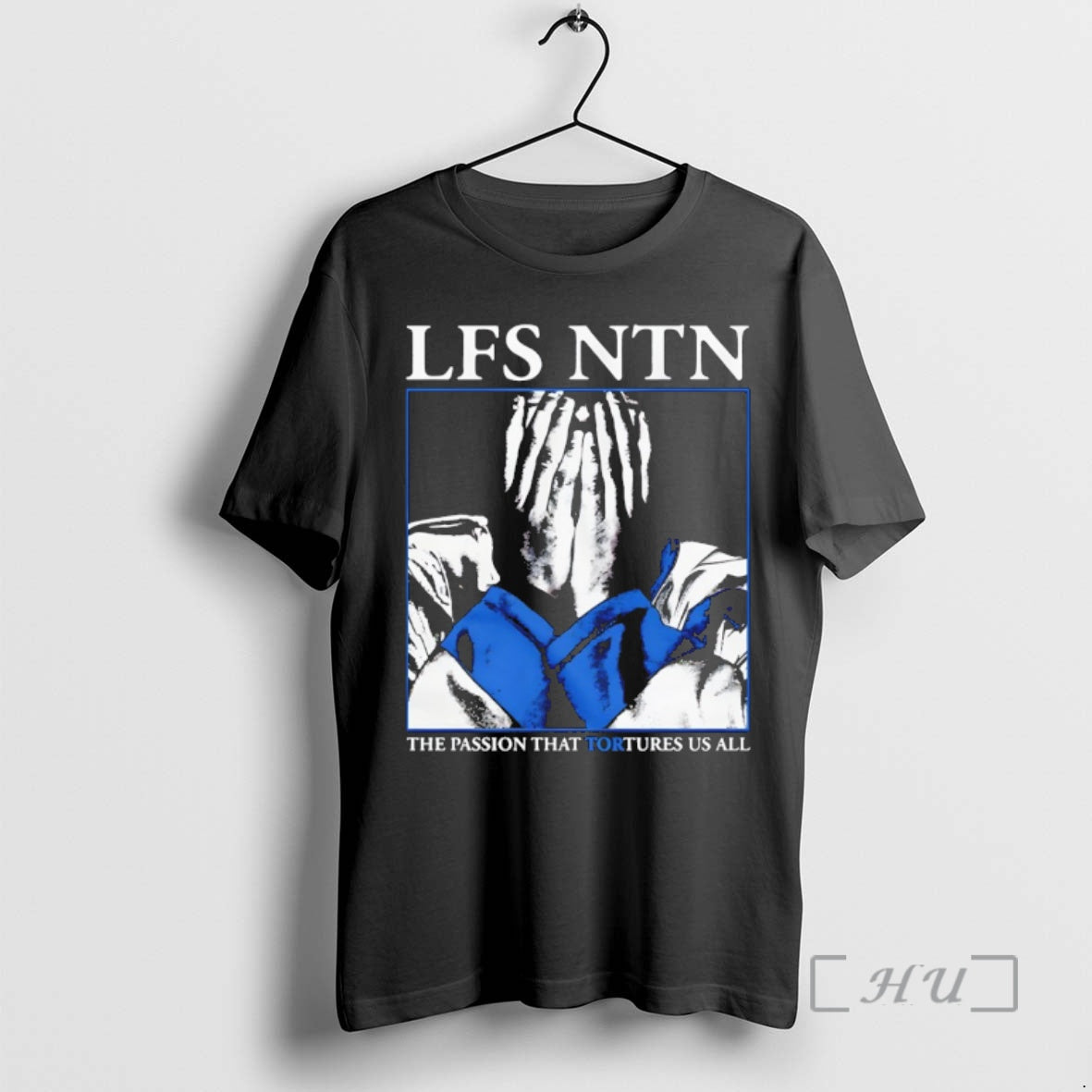 Officials Lfs Ntn The Passion That Tortures Us All Unisex