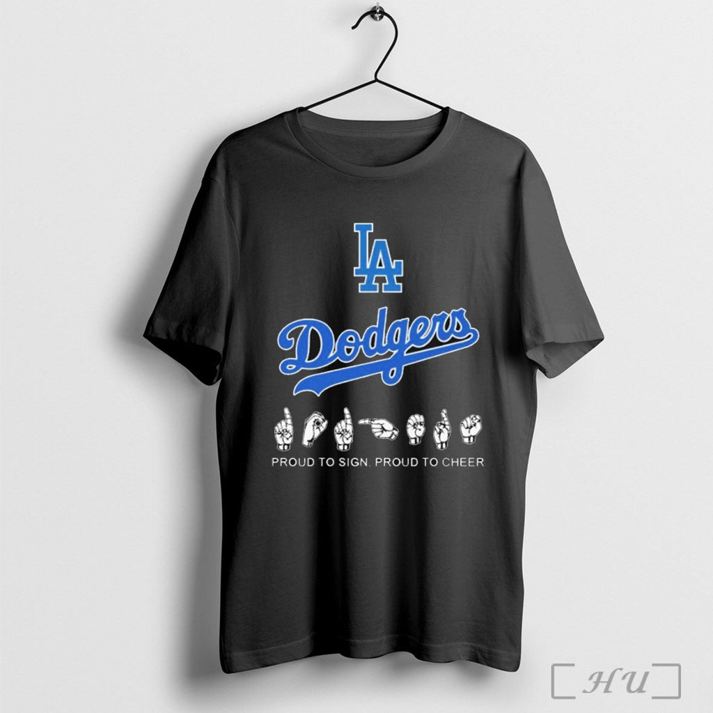 Officials Los Angeles Dodgers X Asl Proud To Sign Proud To Cheer Hands Unisex