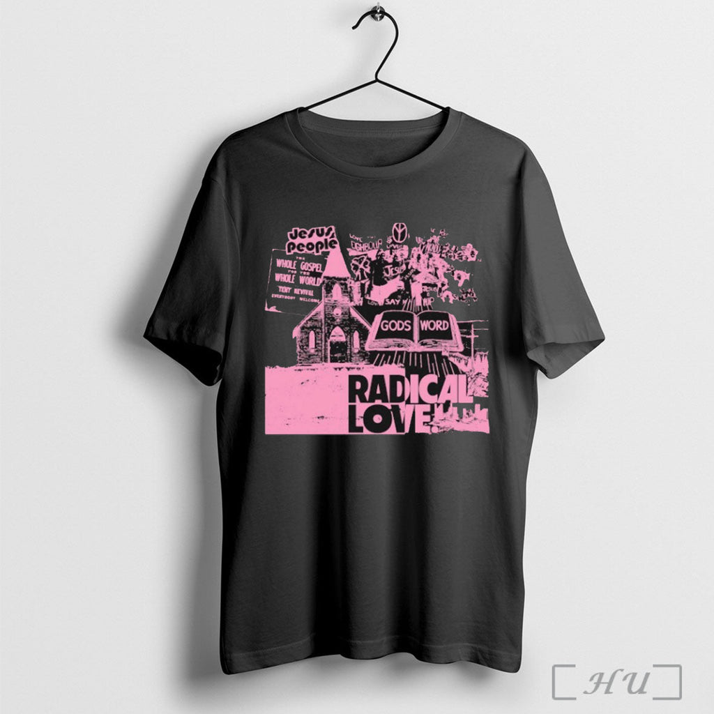 Officials Mercy Culture Jesus People Gods Radical Love T Shirt Unisex