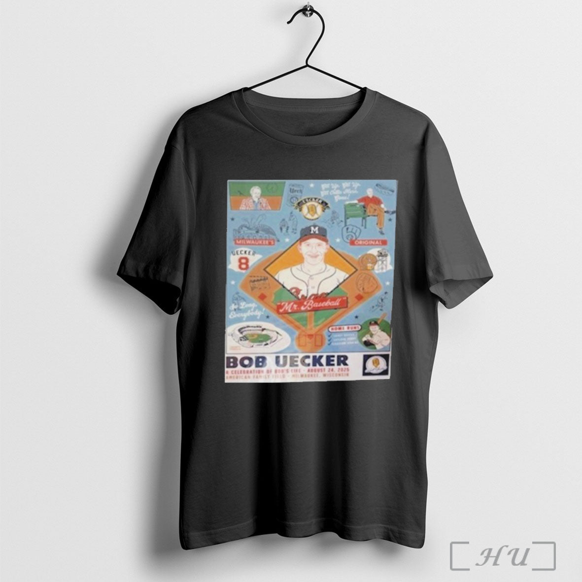 Officials Mr Baseball Milwaukee Brewers Bob Uecker Celebration 2025 T Shirt Unisex