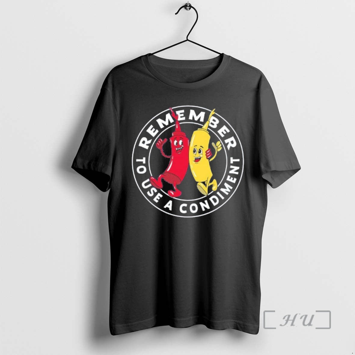 Officials Mustard And Sauce Remember To Use A Condiment Tee Unisex