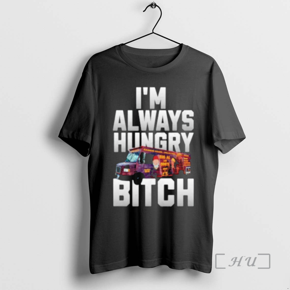 Officials Odb Im Always Hungry Bitch Unisex