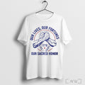 Officials Our Lives Our Fortunes Our Sacred Honor 1776 T Shirt Unisex