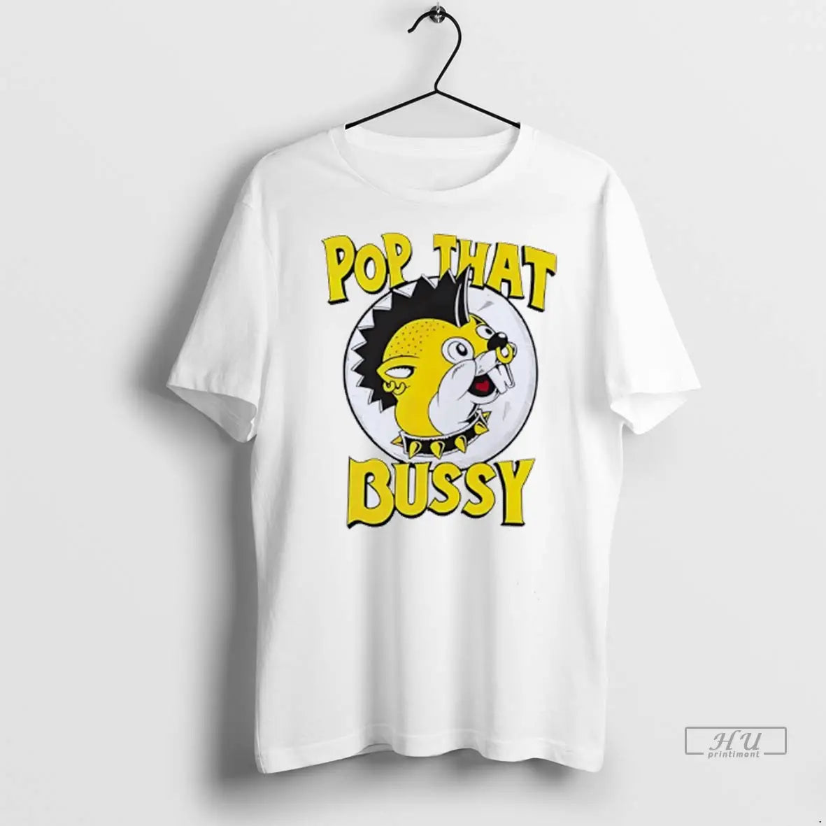 Officials Pop That Bussy Style Buc Ees T Shirts Unisex