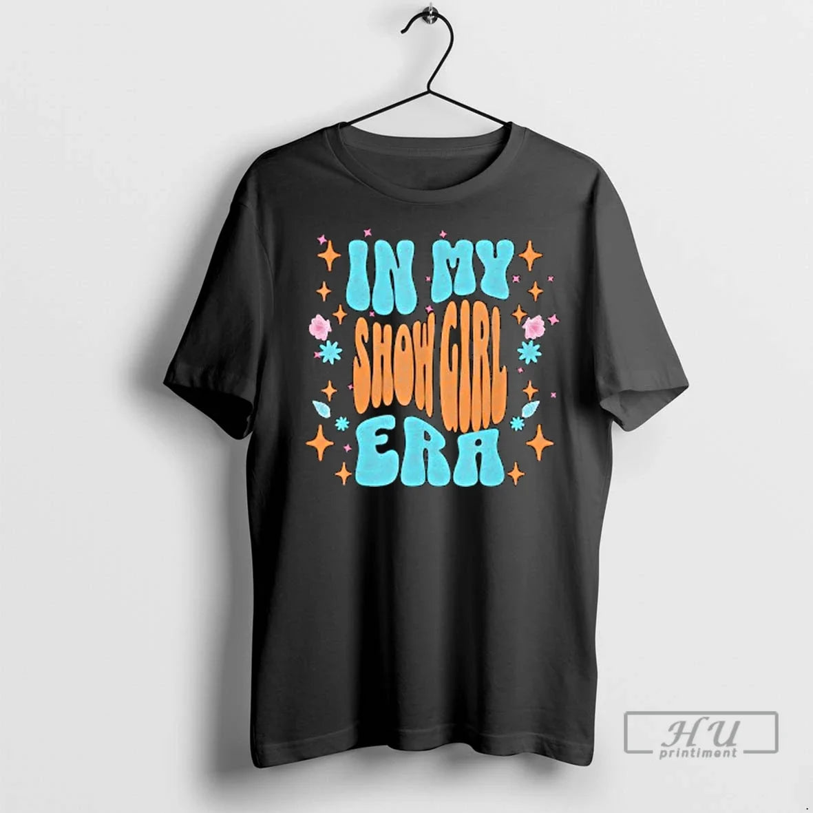 Officials Show Girl Life In My Show Girl Era Groovy Funny Ladies T Shirt Unisex