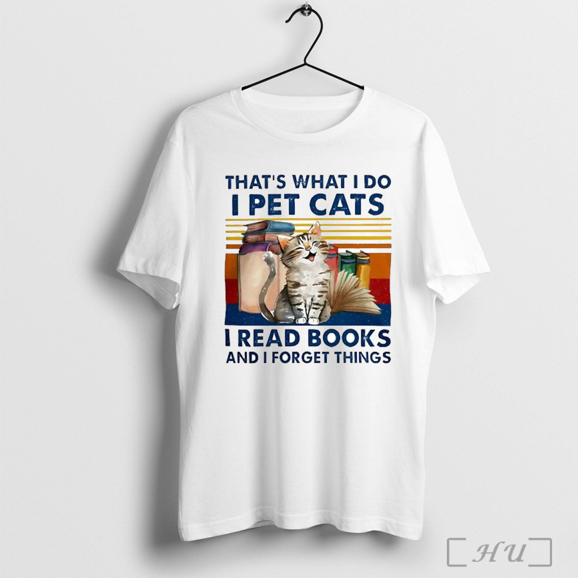 Officials Thats What I Do I Pet Cats I Read Books Vintage T Shirt Unisex