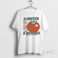 Officials Uniter Not A Divider Tomato Art Fest Graphic Unisex