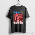 Officials Walmart You Cant Sit With Us Halloween Movies T Shirt Unisex