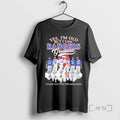 Officials Yes Im Old But I Saw Texas Rangers Legends Greatness Premium T Shirts Sweater Unisex