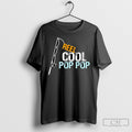 Offiical Reel Cool Pop Pop Shirts Unisex