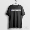 Only The Poets And Id Do It Again T Shirts Unisex