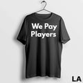 Original Chad Powers Coach Byrd We Pay Players Unisex