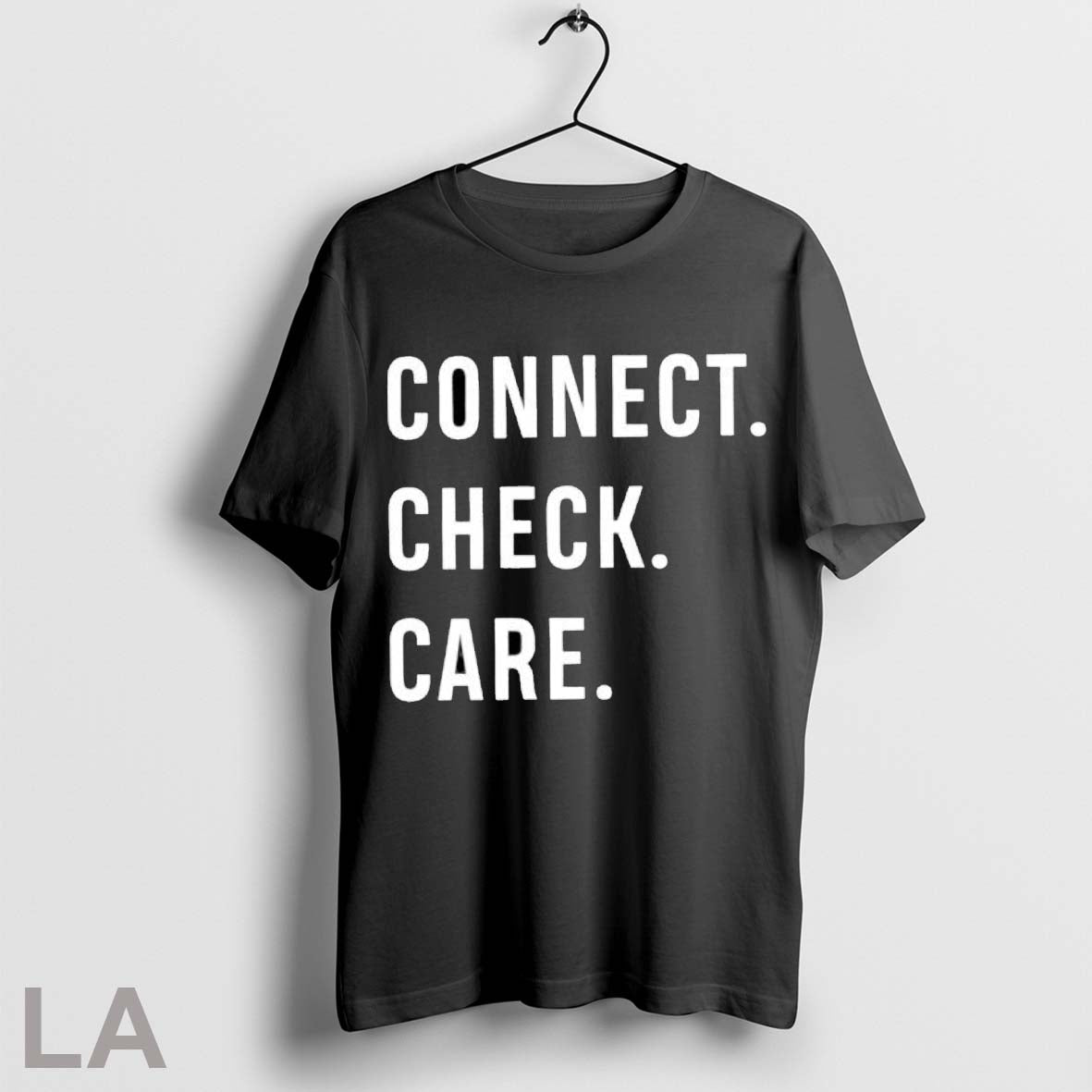 Original Connect Check Care Letter T Shirt Unisex