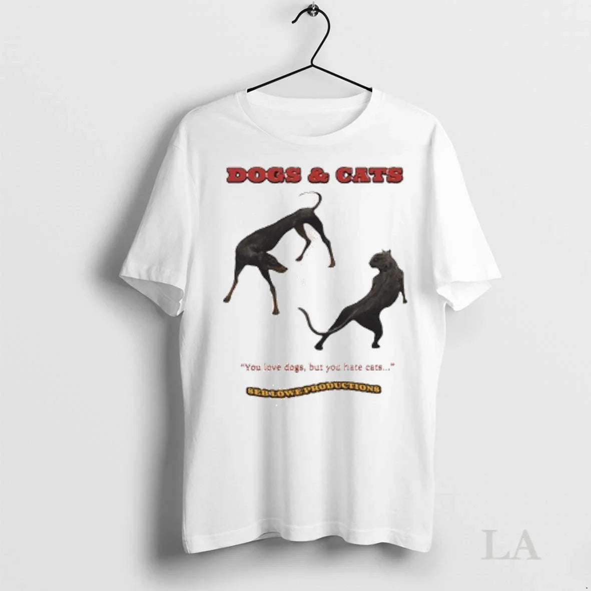 Original Dogs Cats You Love Dogs But You Ha Te Cats Unisex