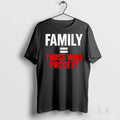 Original Family Equals Proof Those Who Prove It Unisex