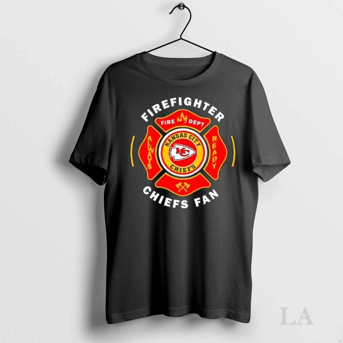 Original Firefighter Fire Dept Always Ready Kansas City Chiefs Fan Unisex