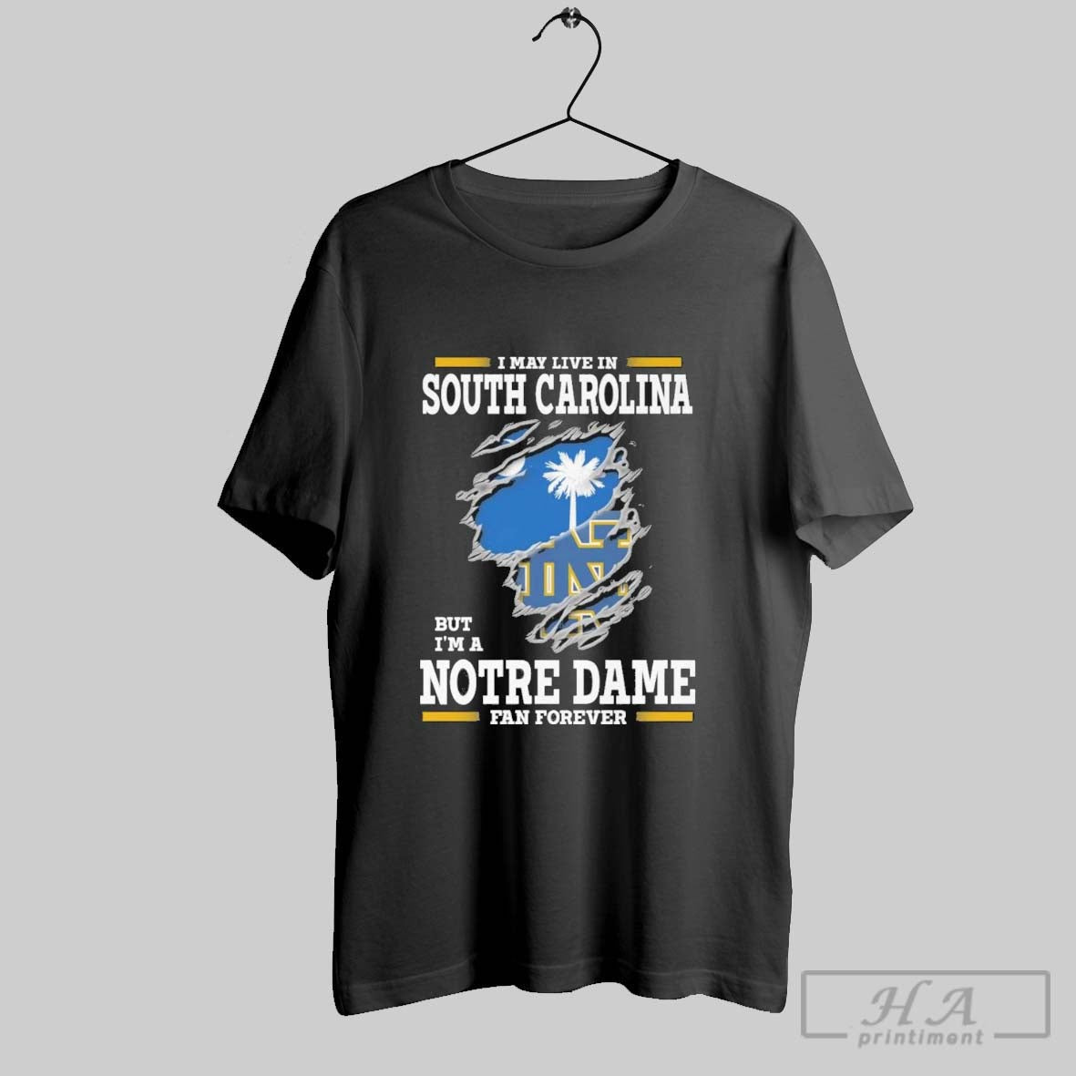 Original I May Live In South Carolina But Im A Notre Dame Fighting Irish Fan Unisex