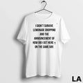 Original I Didnt Survive Lemonade Dropping And The Announcement Unisex