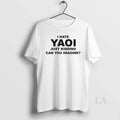 Original I Hate Yaoi Just Kidding Can You Imagine Unisex