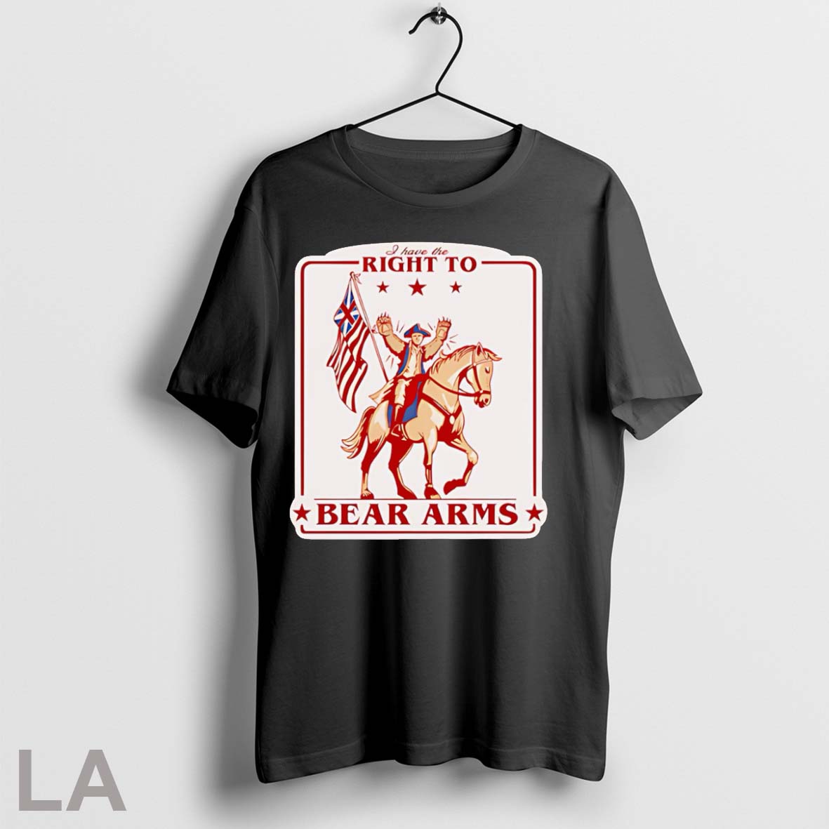 Original I Have The Right To Bear Arms T Shirt Unisex