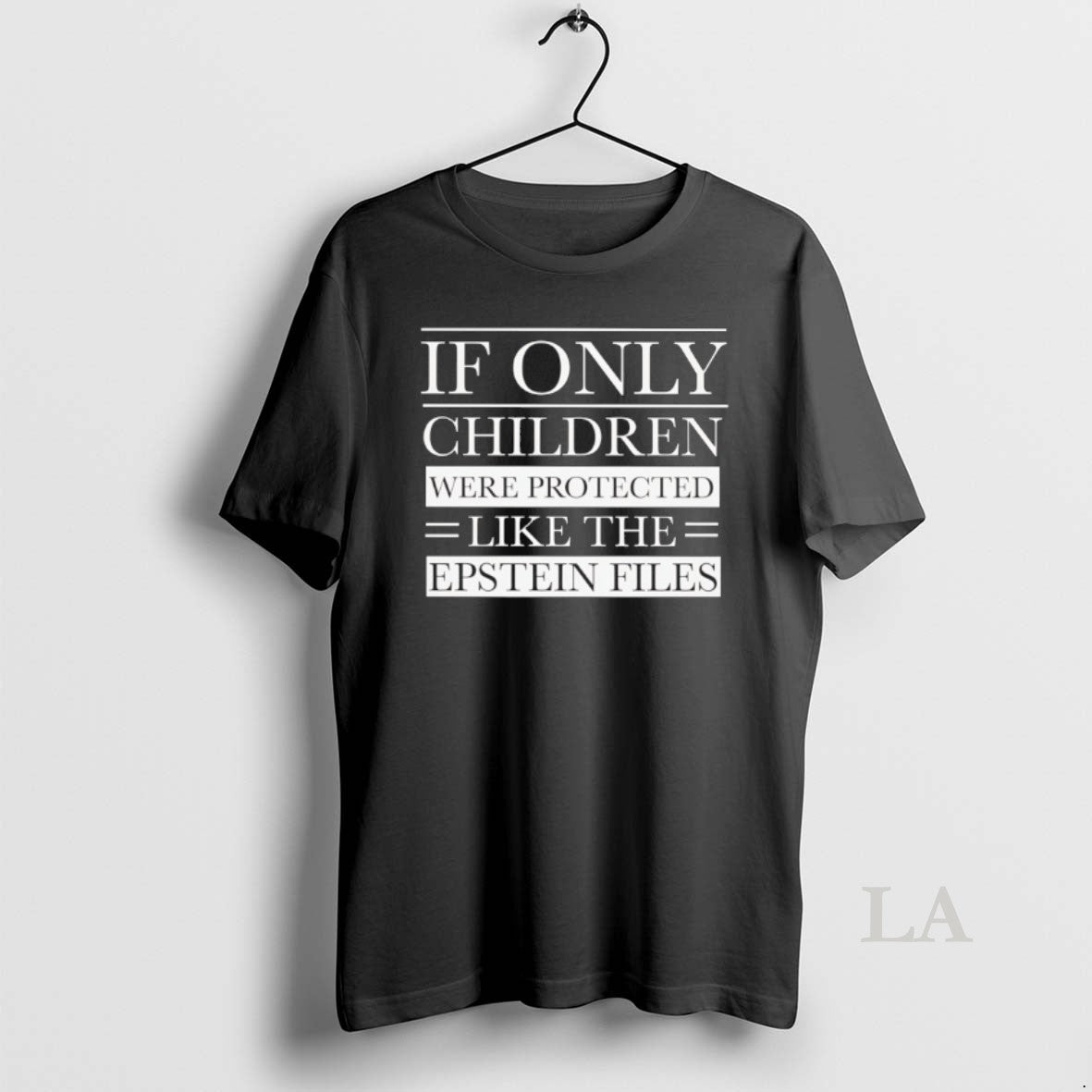Original If Only Children Were Protected Like The Epstein Files Unisex