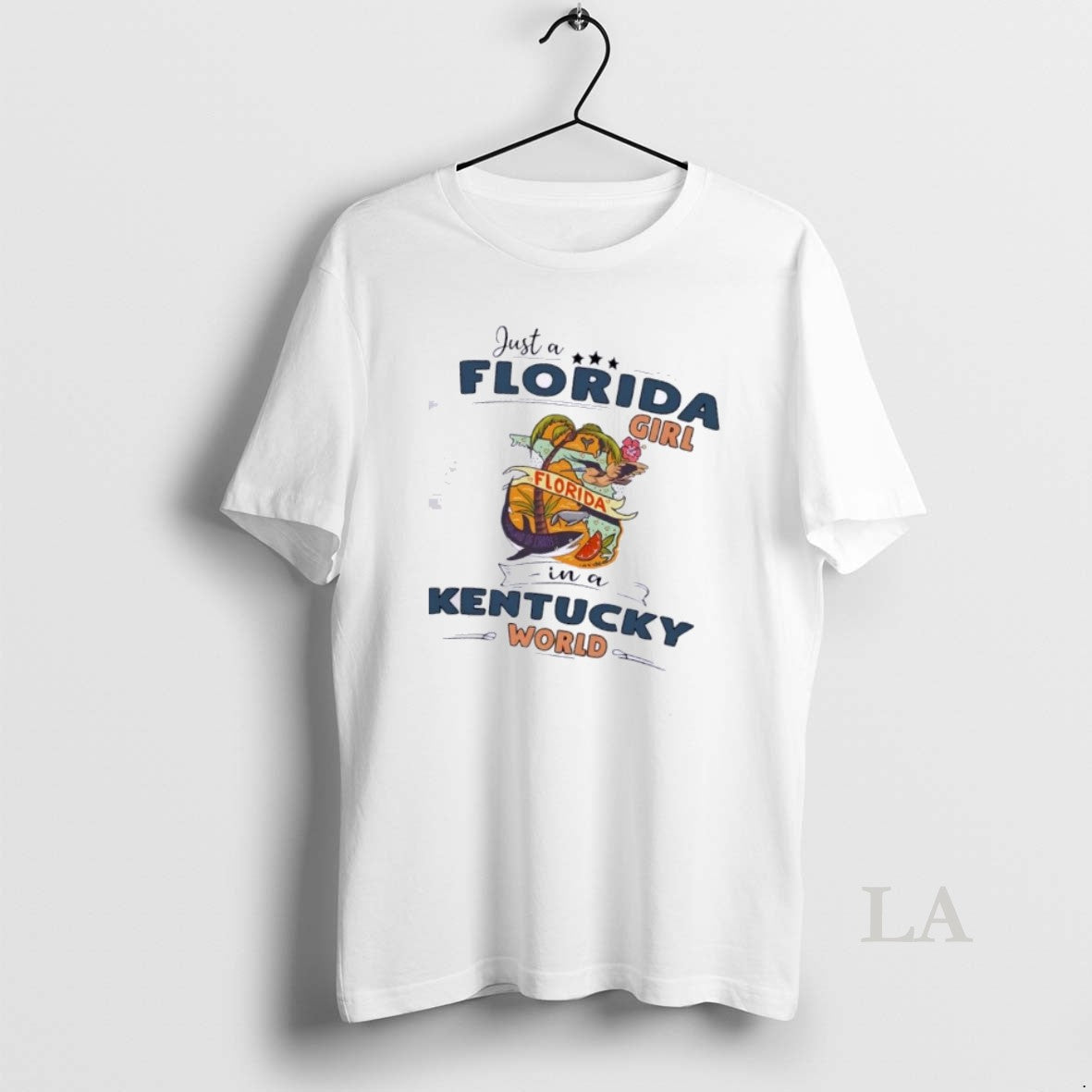 Original Just A Florida Girl In A Kentucky World Map Unisex
